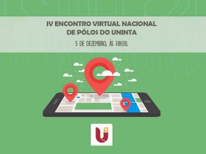 IV Encontro Nacional Virtual de Polos UNINTA