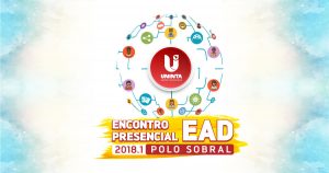 Polo UNINTA EaD de Sobral oferecerá o Encontro Presencial 2018.1