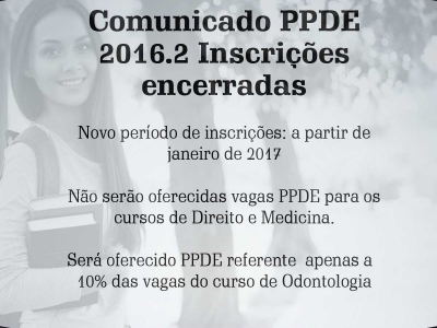 Inscrições encerradas para o PPDE 2016.2